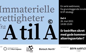 Grunnleggende IP 4 - Er bedriften sikret med gode kommersialiseringsavtaler?