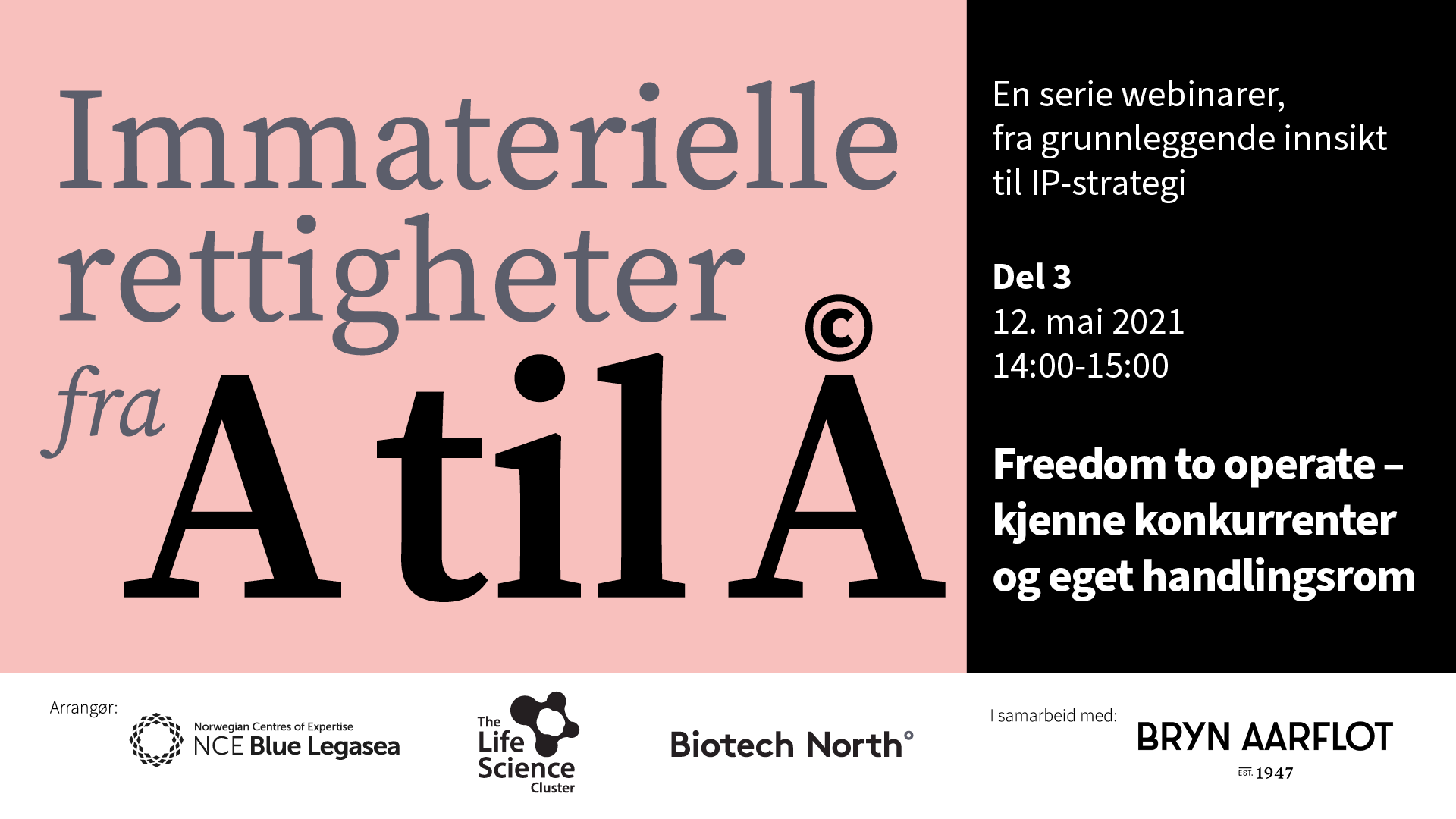 Grunnleggende IP 3 - Freedom to operate - Kjenne Konkurrenter og eget handlingsrom